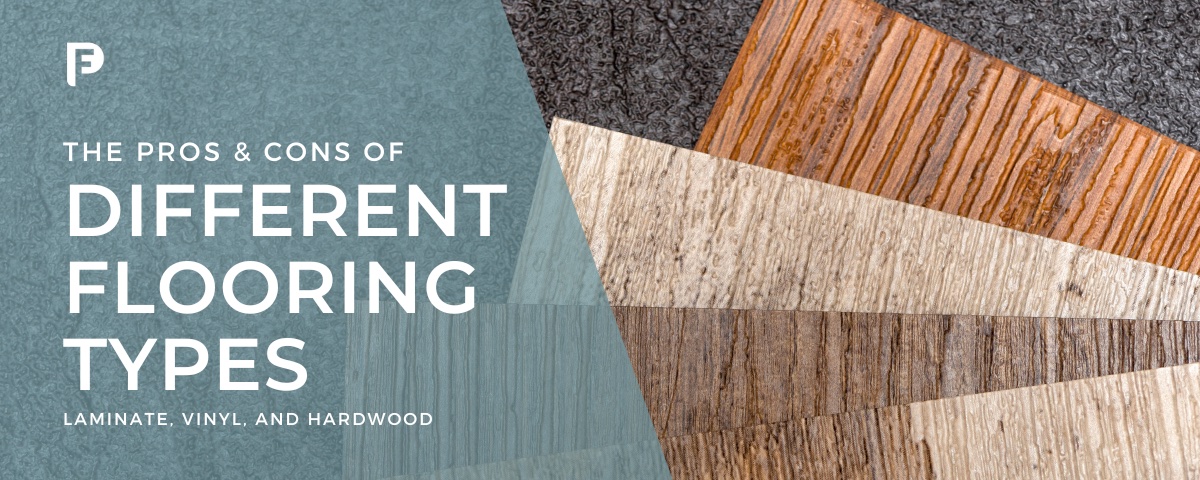 [Preferred Flooring] Blog featured image - Pros and Cons of Laminate, Vinyl, and Hardwood flooring (1) Cropped For LP